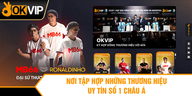 Nơi tập hợp những thương hiệu uy tín số 1 Châu Á