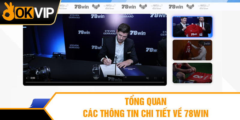 Tổng quan các thông tin chi tiết về 78WIN